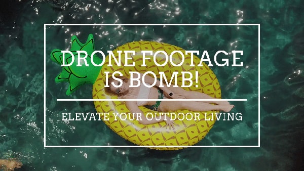 Drone Footage is Bomb!